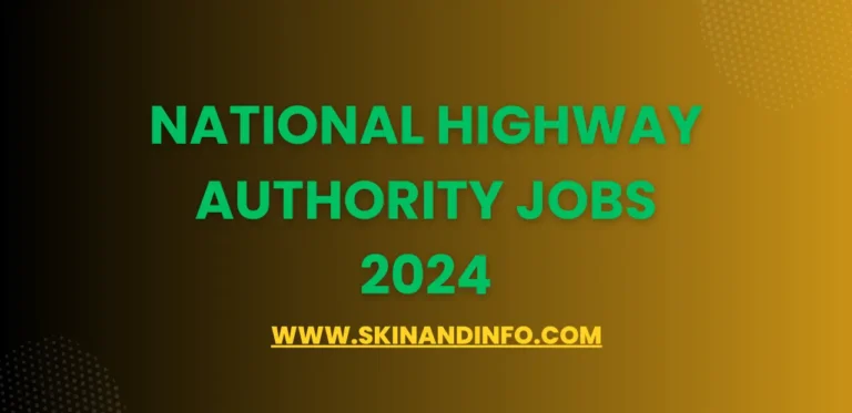 NATIONAL HIGHWAY AUTHORITY JOBS 2024