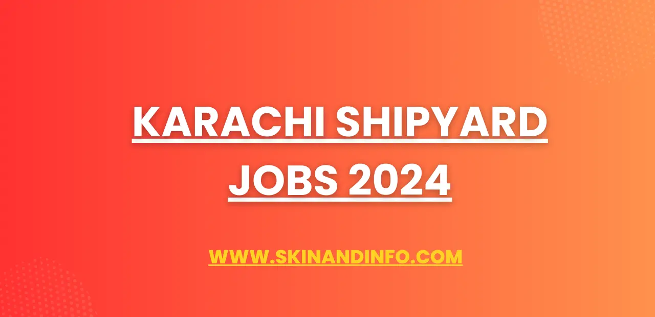 Karachi Shipyard Jobs 2024