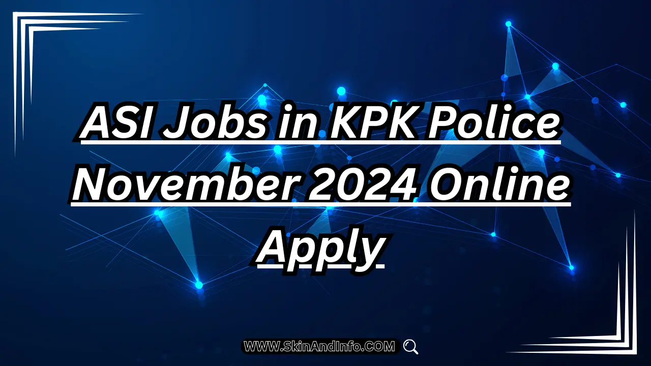 ASI Jobs in KPK Police November 2024 Online Apply