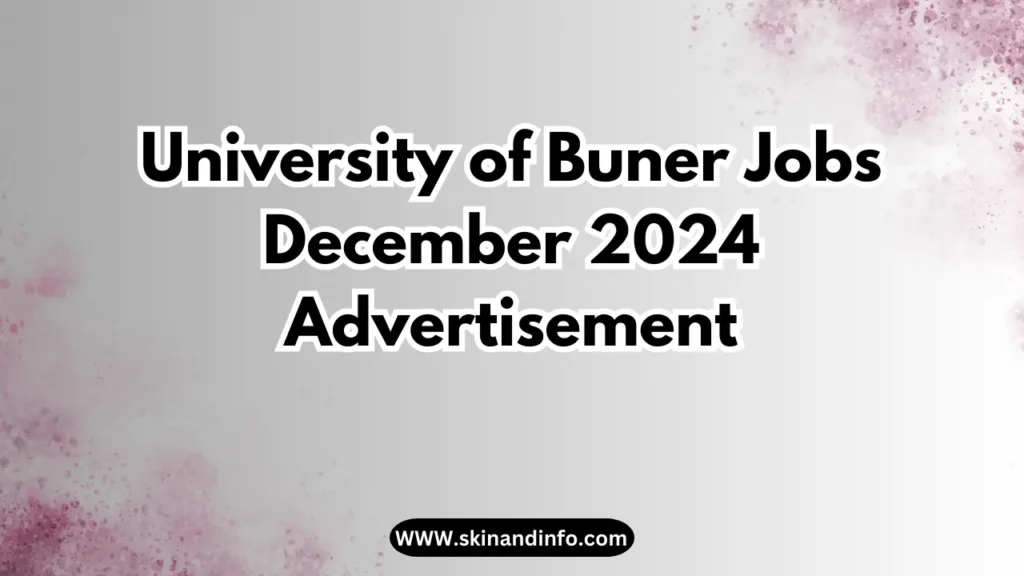 University of Buner Jobs December 2024 Advertisement