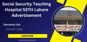 Social Security Teaching Hospital SSTH Lahore Advertisement Online Apply